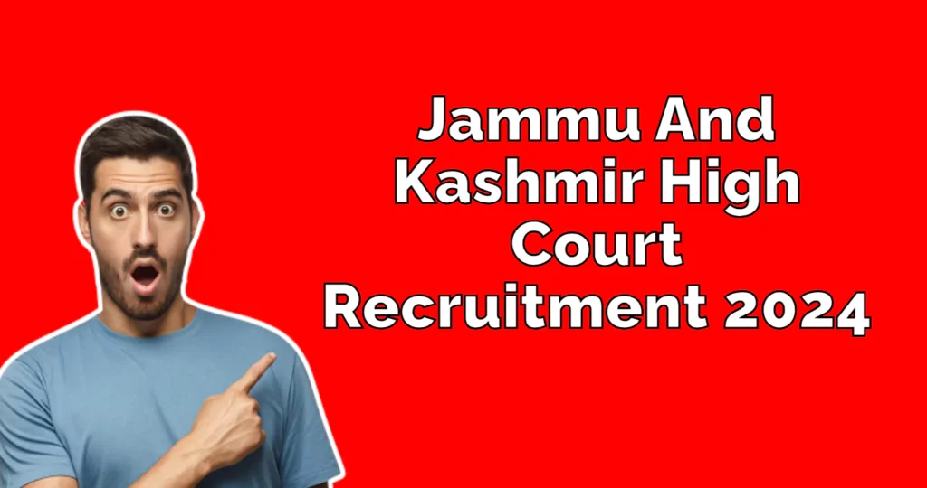 Jammu And Kashmir High Court Recruitment 2024